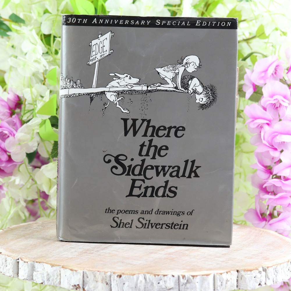Where the Sidewalk Ends Shel Silverstein 30th Anniversary Special Edition Book